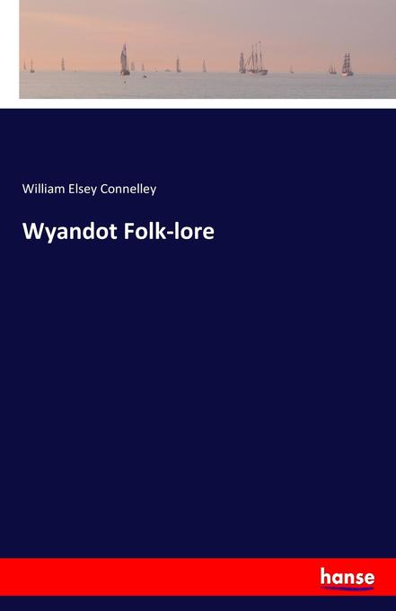 Image of Wyandot Folk-lore