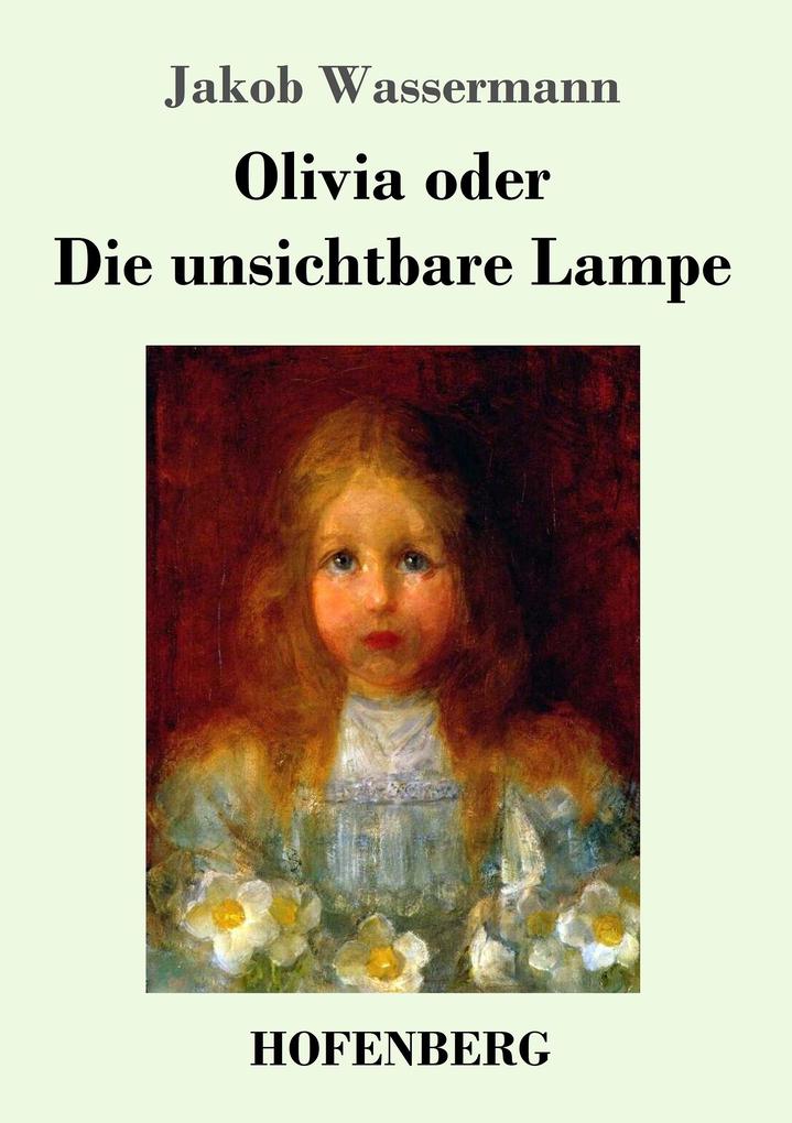 Image of Olivia oder Die unsichtbare Lampe