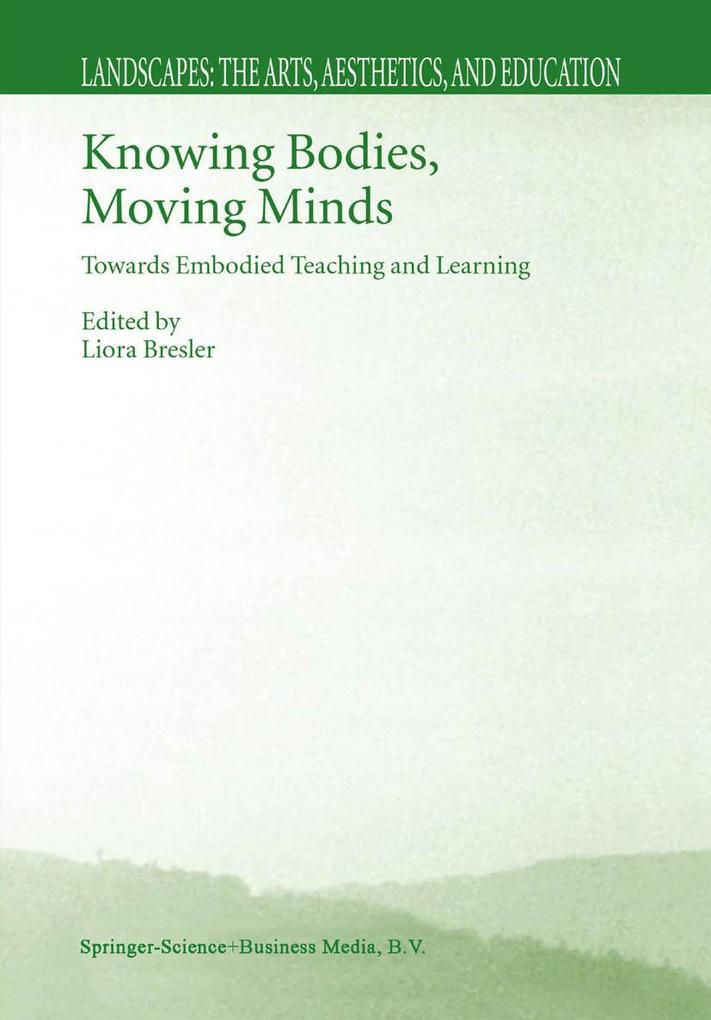 Knowing Bodies Moving Minds