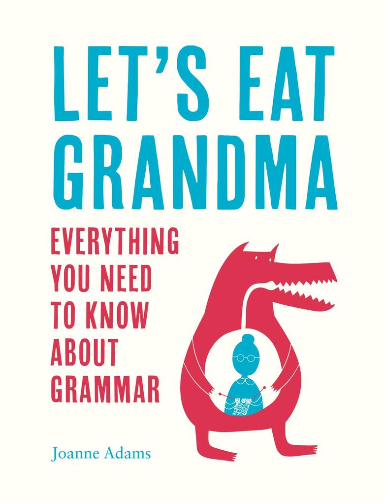 Let‘s Eat Grandma