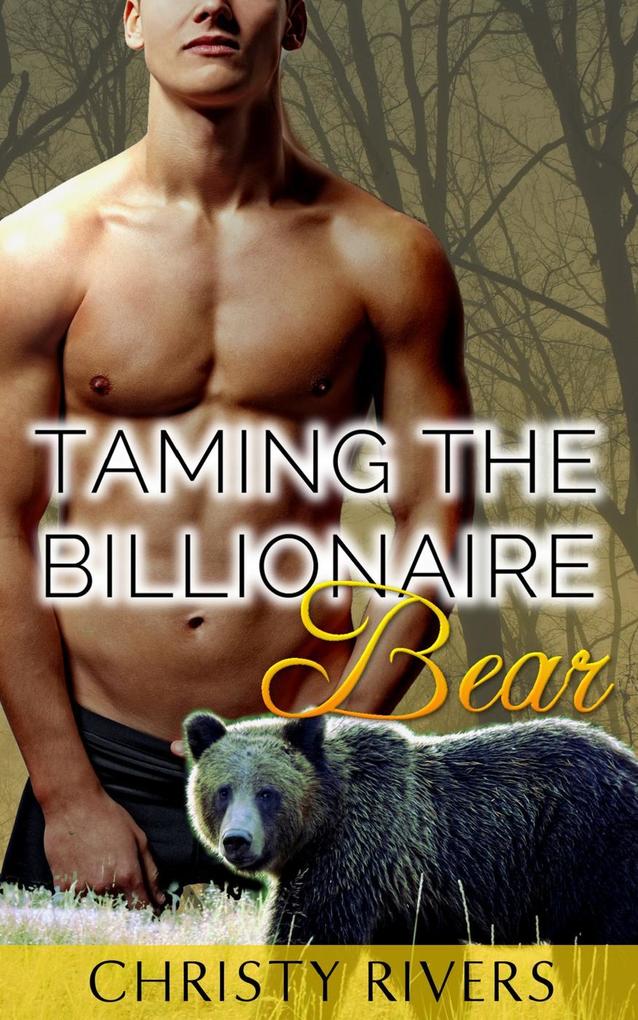 Taming the Billionaire Bear