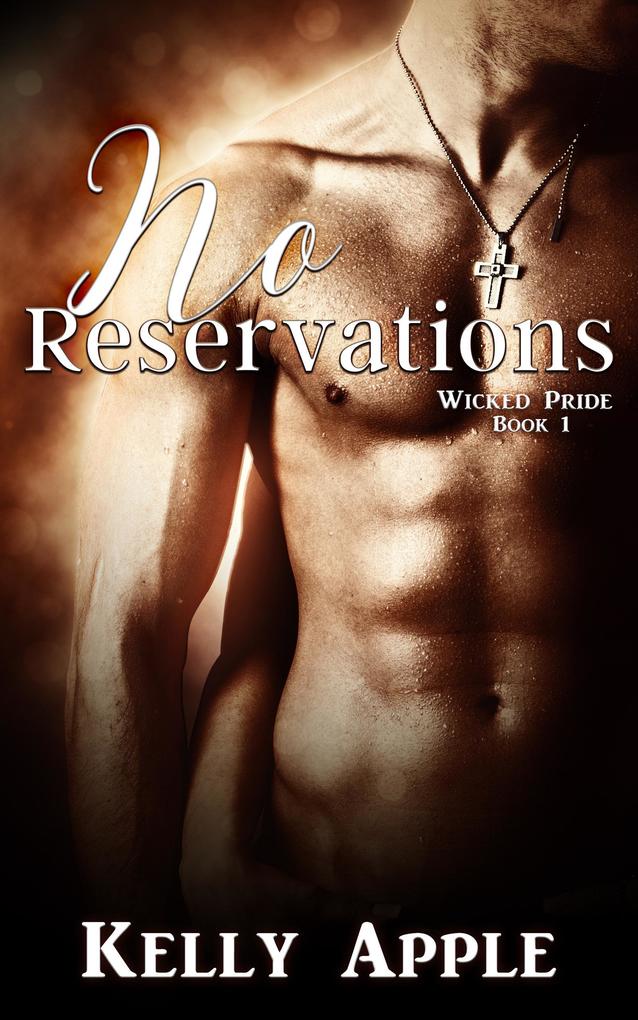 No Reservations (Wicked Pride #1)