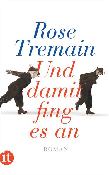 Und Damit Fing Es An Taschenbuch Rose Tremain