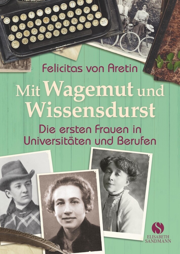 Mit Wagemut und Wissensdurst als Buch Mit Wagemut und Wissensdurst als Buch