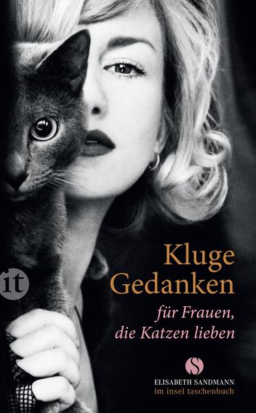 Kluge Gedanken für Frauen die Katzen lieben