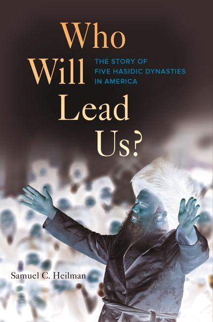 Who Will Lead Us?