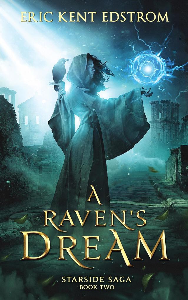 A Raven‘s Dream (Starside Saga #2)