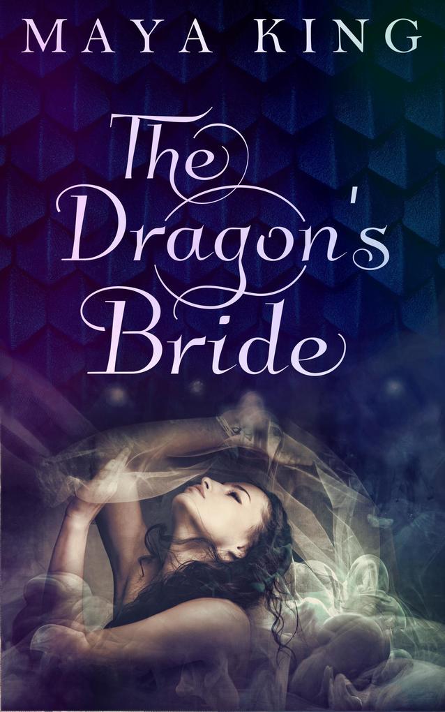 The Dragon‘s Bride (Dragon Brides Series #1)