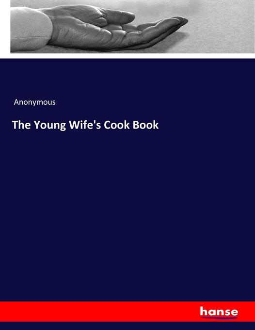 The Young Wife‘s Cook Book