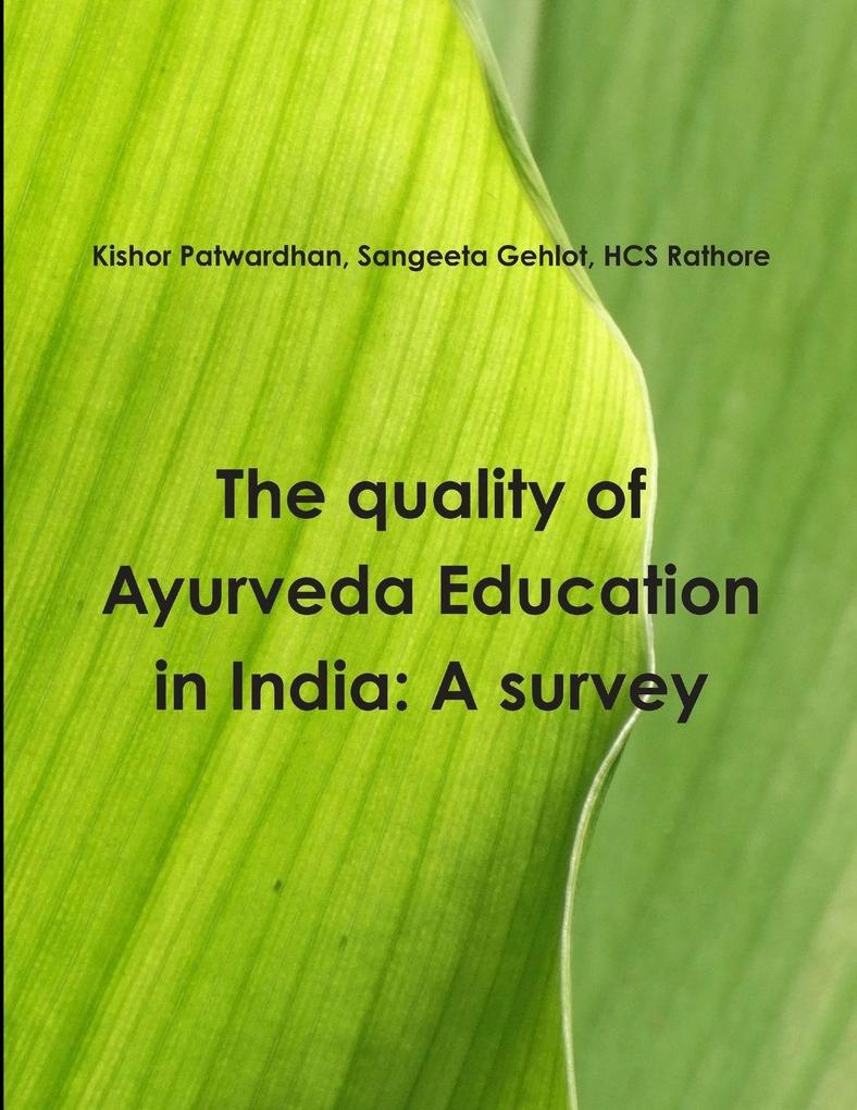 The quality of Ayurveda education in India
