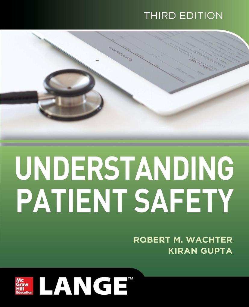 Understanding Patient Safety Third Edition
