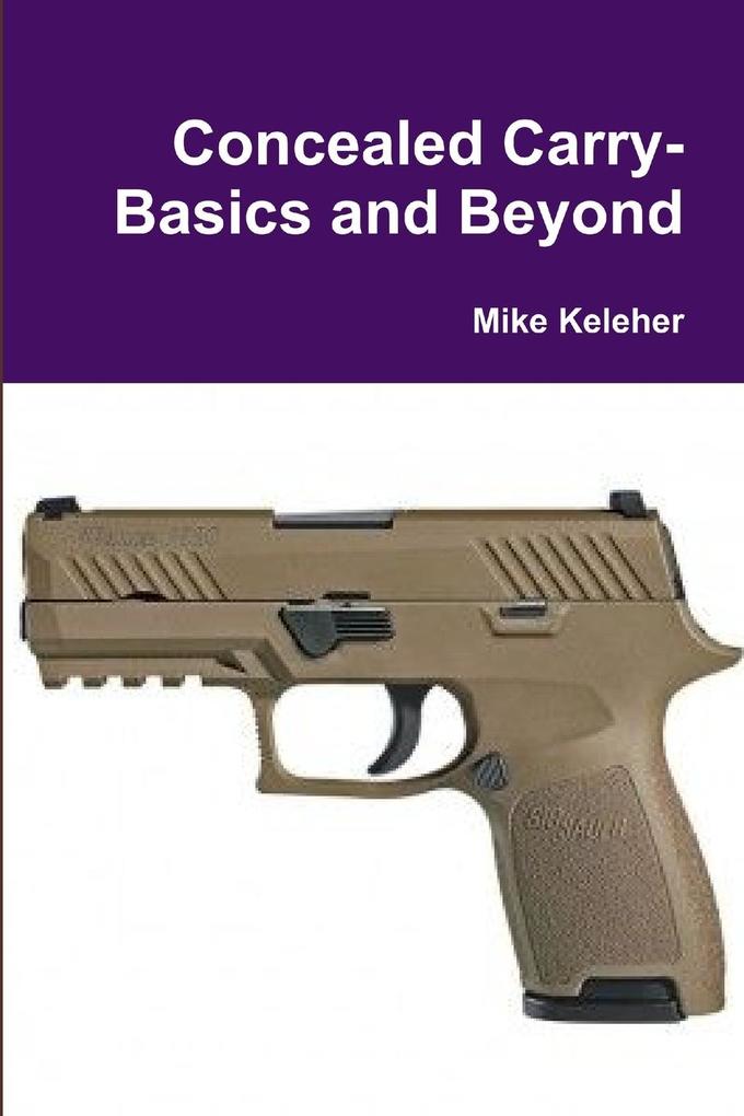 Concealed Carry-Basics and Beyond
