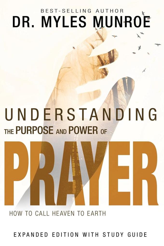 Whitaker House Understanding The Purpose And Power Of Prayer