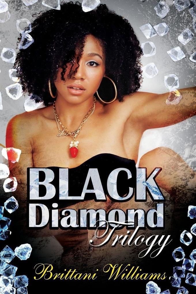 The Black Diamond Trilogy