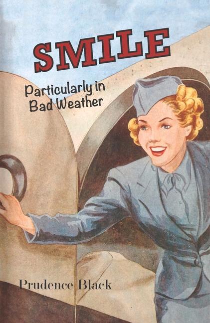 Smile Particularly in Bad Weather: The Era of the Australian Airline Hostess