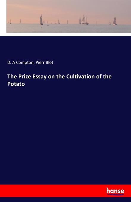 Image of The Prize Essay on the Cultivation of the Potato