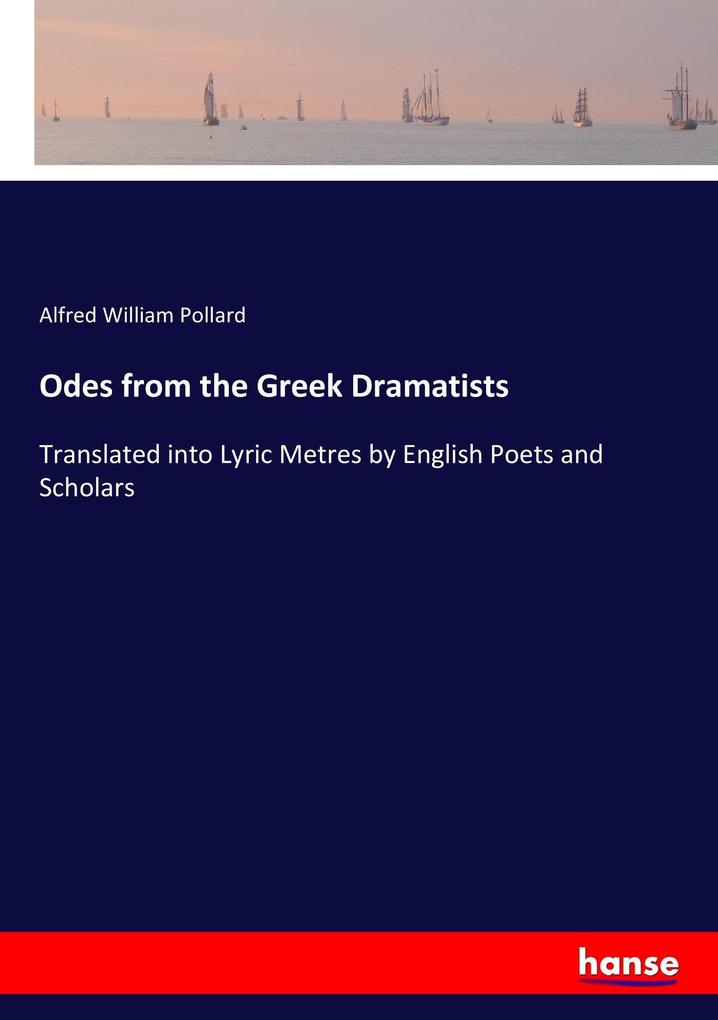 Odes from the Greek Dramatists