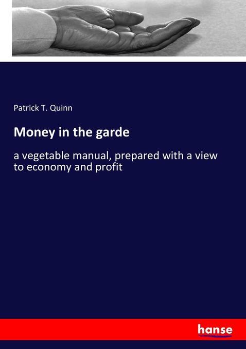 Money in the garde