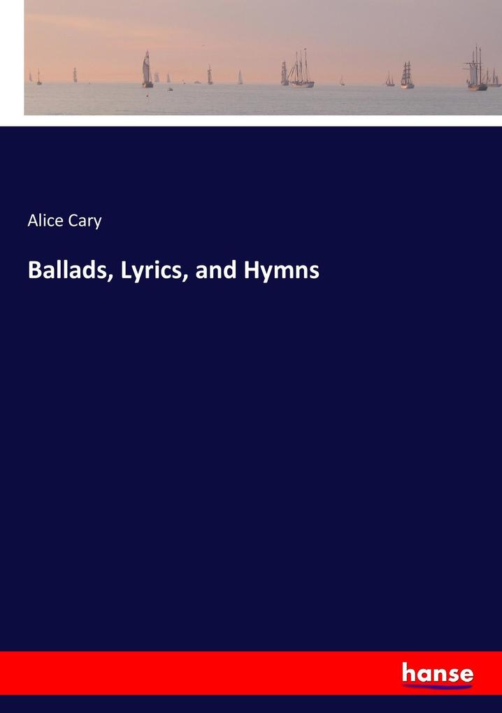 Ballads Lyrics and Hymns