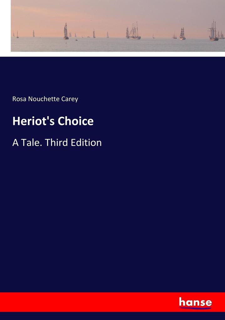 Heriot's Choice