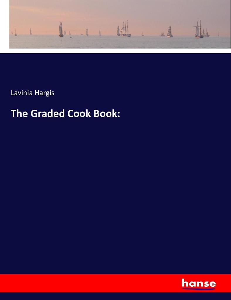 The Graded Cook Book: