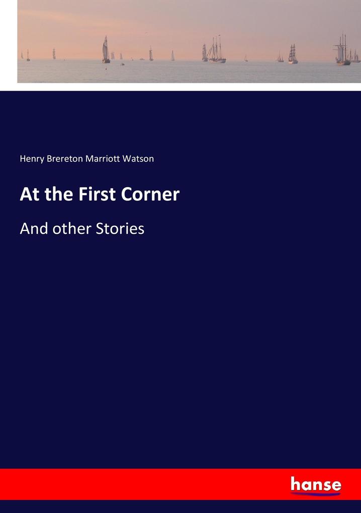 At the First Corner