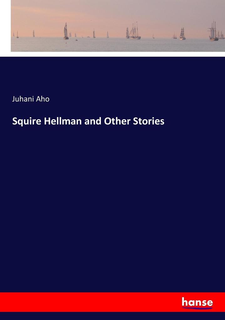 Squire Hellman and Other Stories