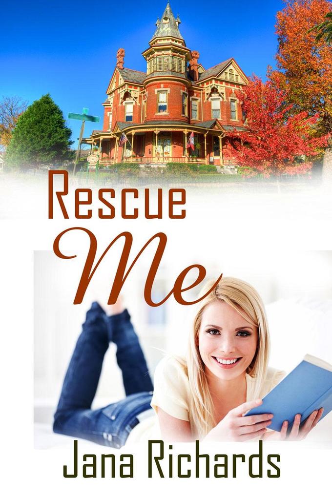 Rescue Me (The Victorian Mansion Series #1)