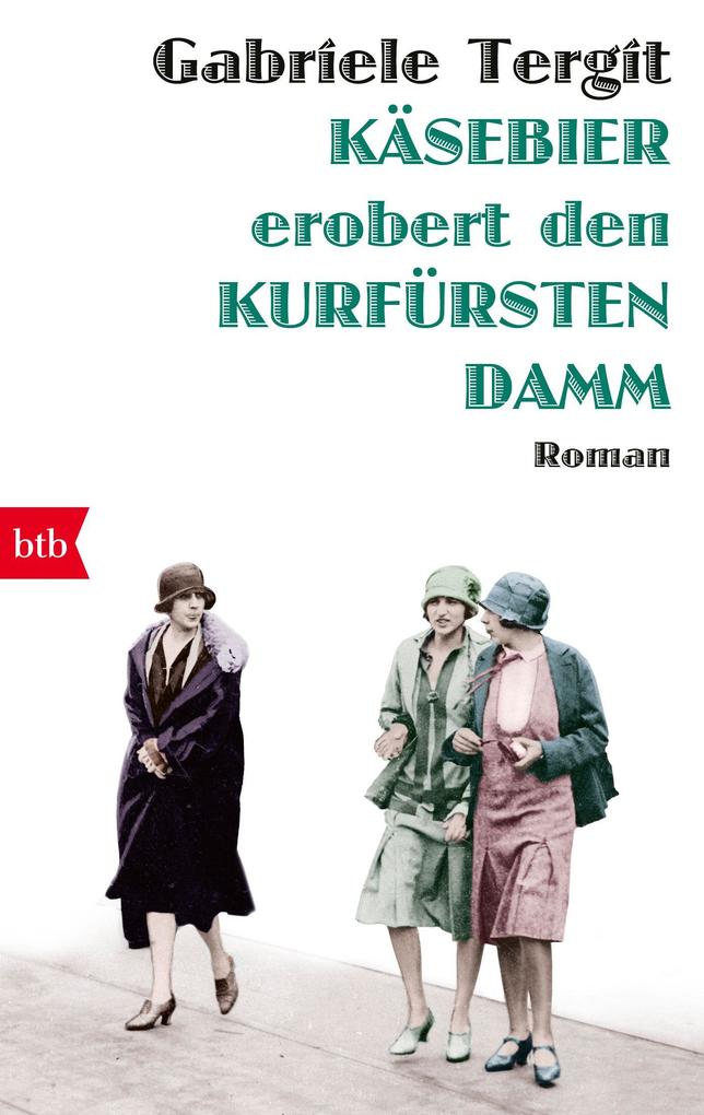 btb Taschenbuch Käsebier Erobert Den Kurfürstendamm