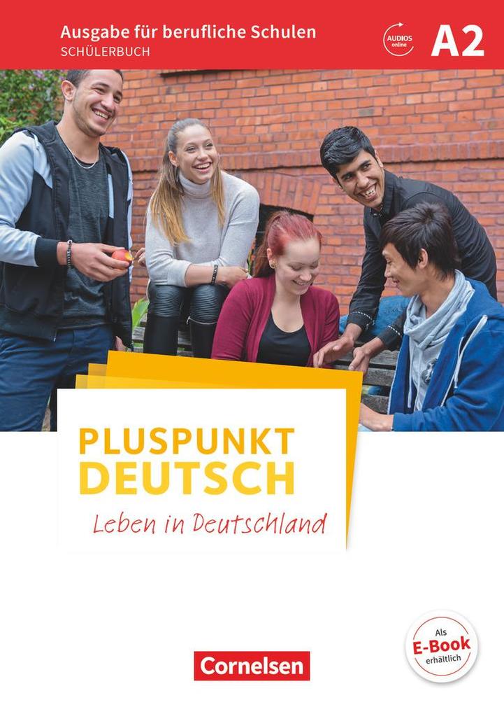 Pluspunkt Deutsch A2 - Ausgabe für berufliche Schulen - Schülerbuch - Evangelia Karagiannakis