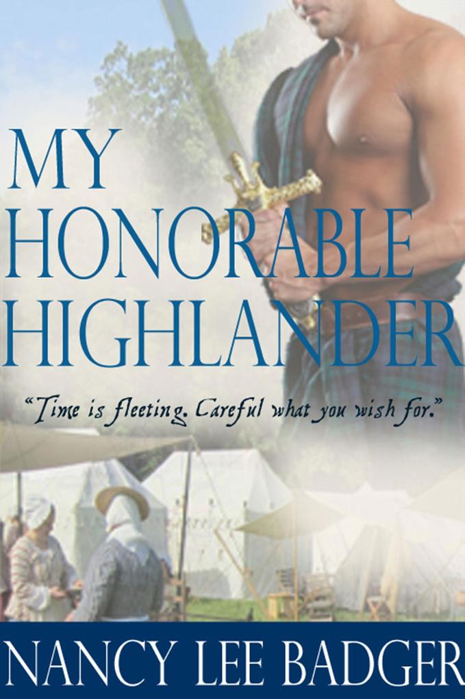 My Honorable Highlander (Highland Games Through Time #1)