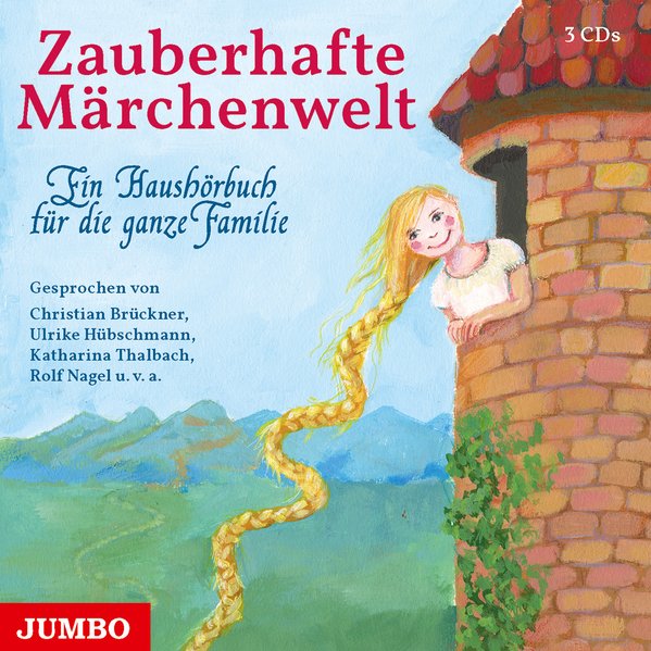 Zauberhafte Märchenwelt - Ein Haushörbuch für die ganze Familie 3 Audio-CD