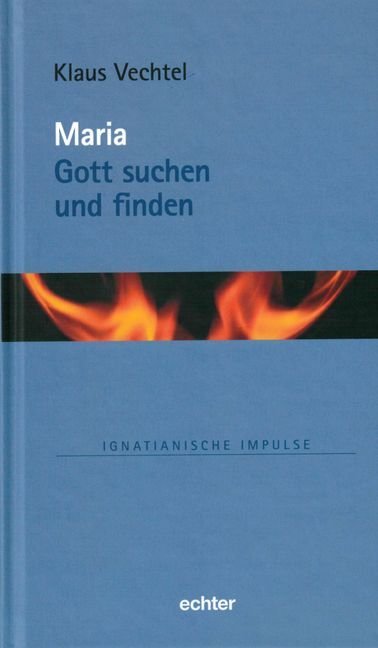 Image of Maria: Gott suchen und finden