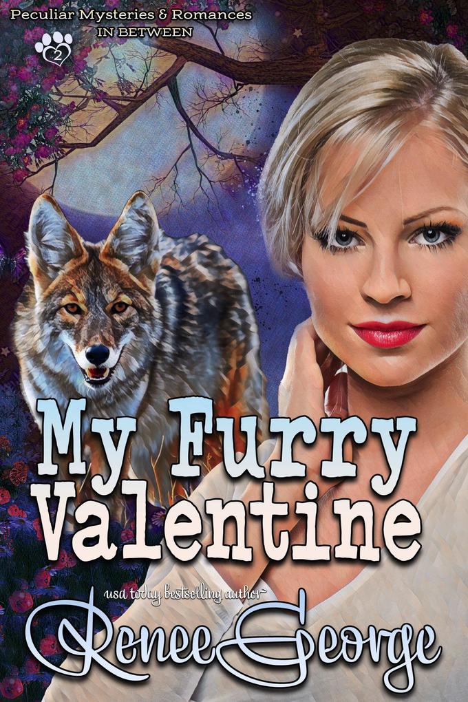 My Furry Valentine (Peculiar Mysteries and Romances #2)