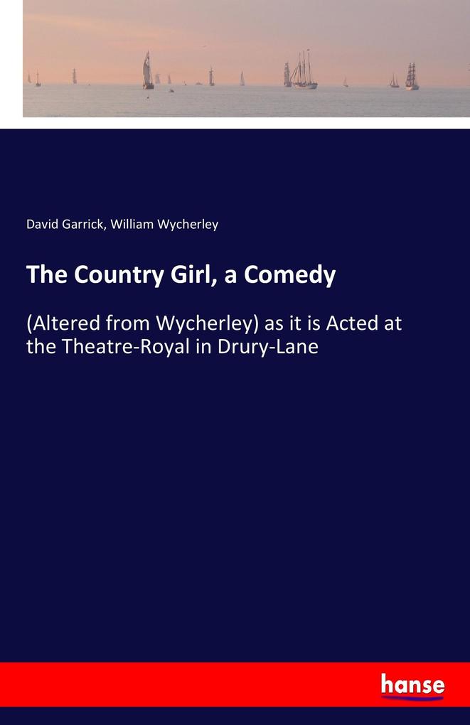 Image of The Country Girl a Comedy