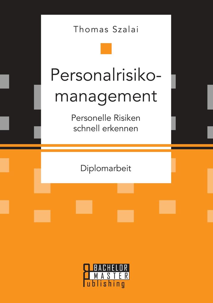 Personalrisikomanagement. Personelle Risiken schnell erkennen