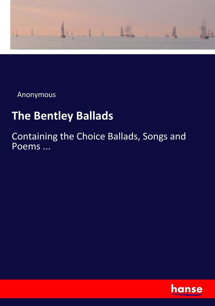 The Bentley Ballads