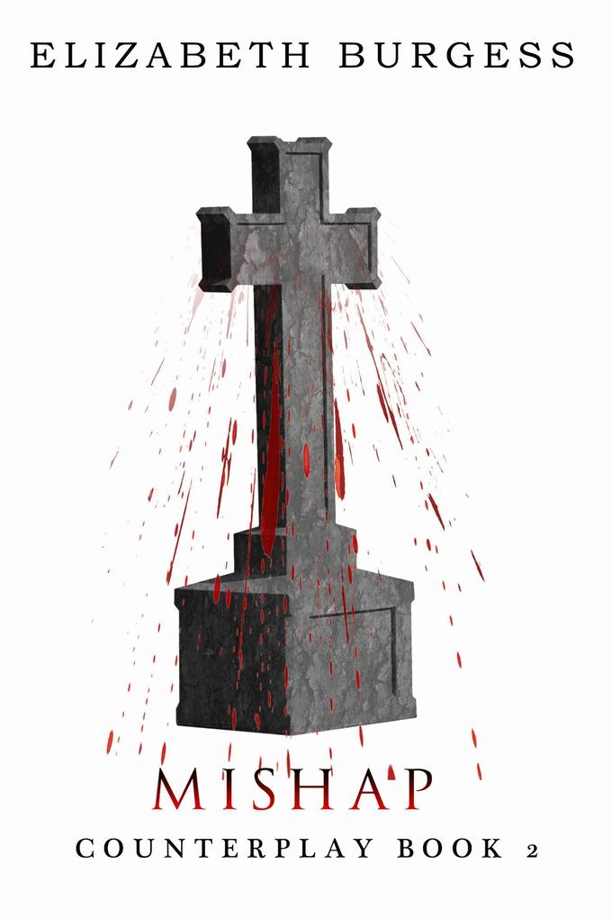 Mishap: Book 2 (Counterplay)