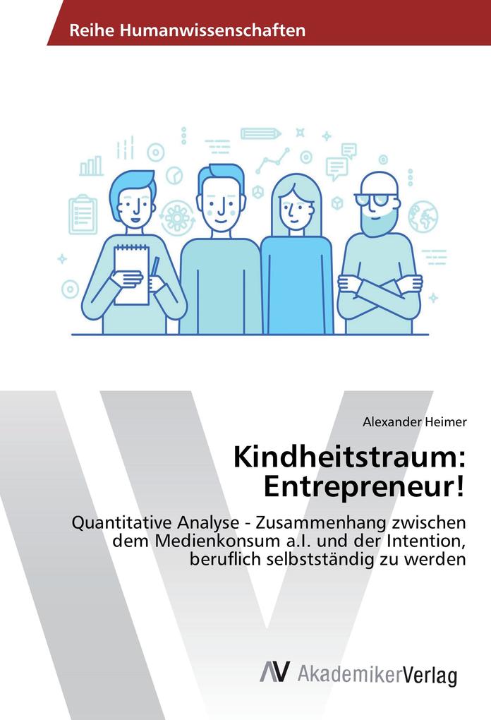 Kindheitstraum: Entrepreneur!
