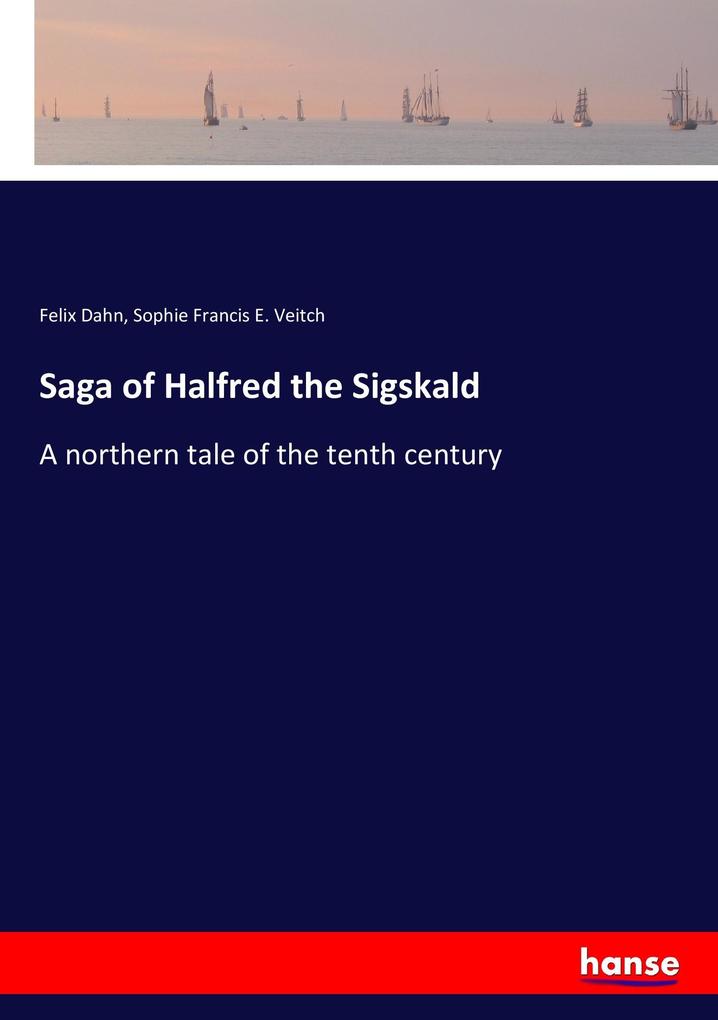 Saga of Halfred the Sigskald
