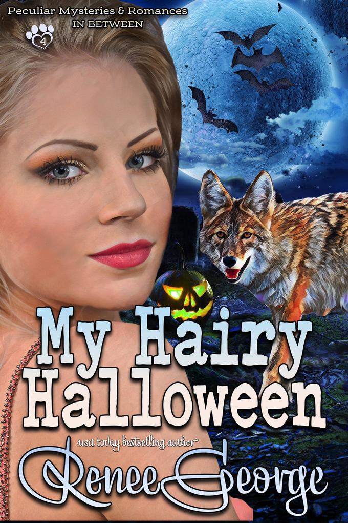 My Hairy Halloween (Peculiar Mysteries and Romances #4)