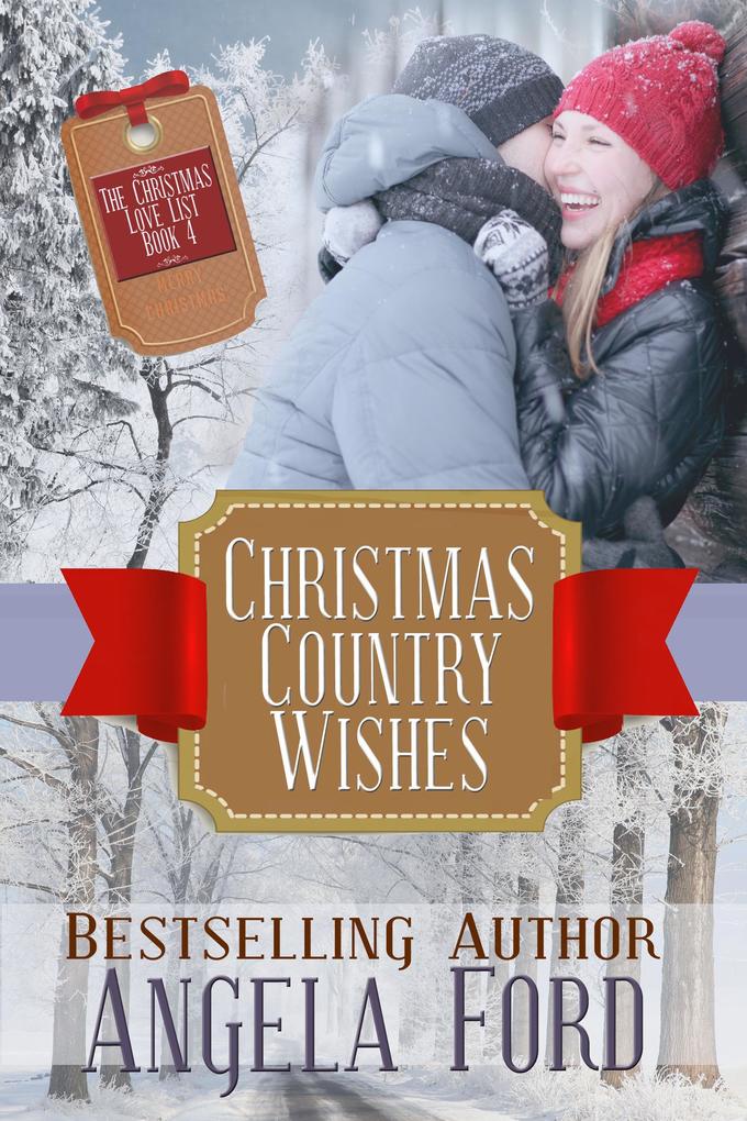 Christmas Country Wishes (The Christmas Love List #4)