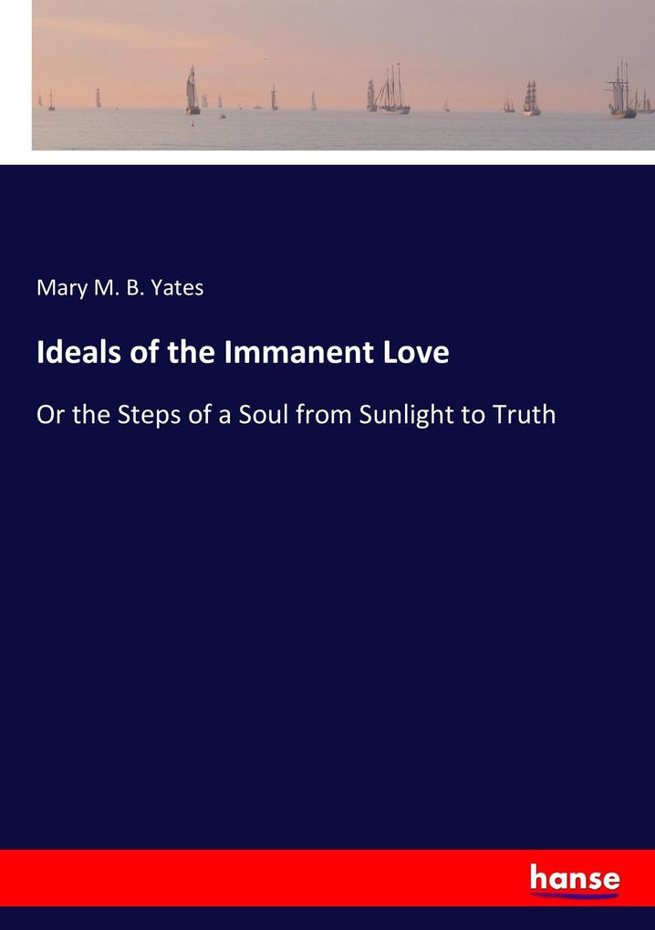 Image of Ideals of the Immanent Love