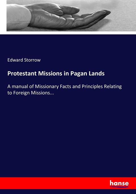 Protestant Missions in Pagan Lands
