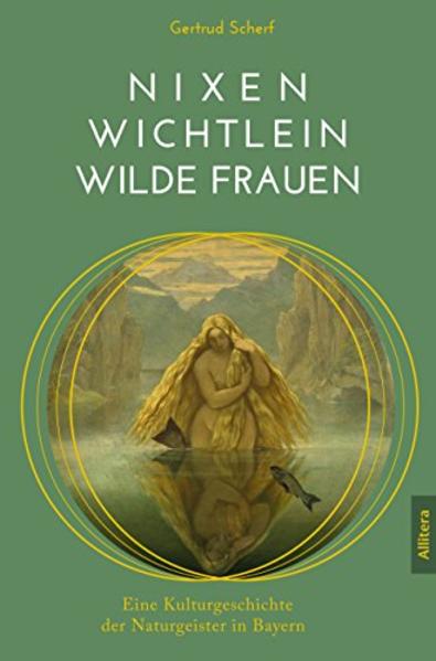 Nixen Wichtlein Wilde Frauen