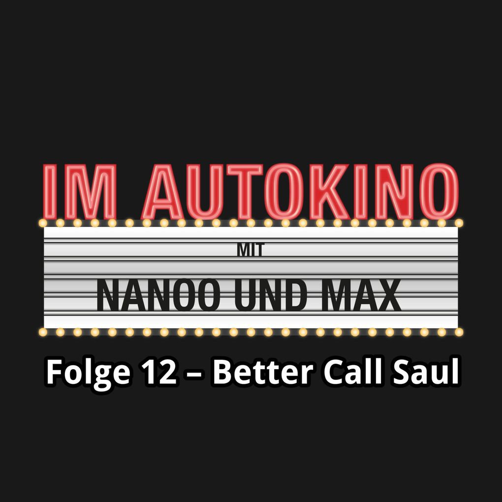 Im Autokino Folge 12: Better Call Saul
