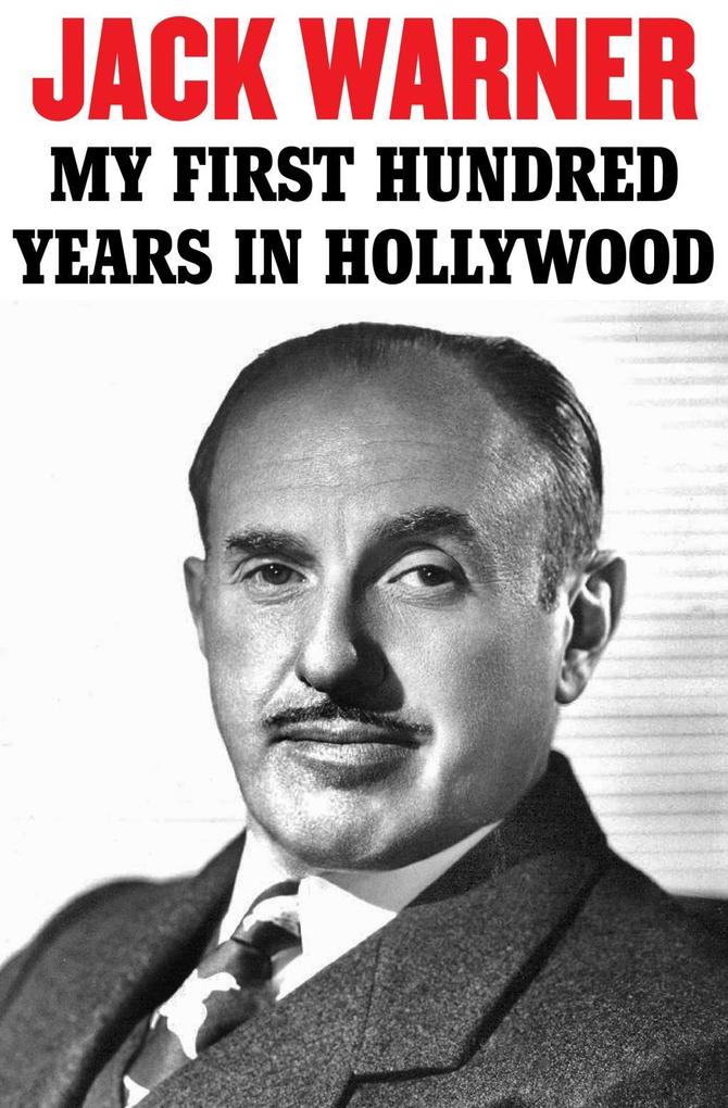 My First Hundred Years in Hollywood