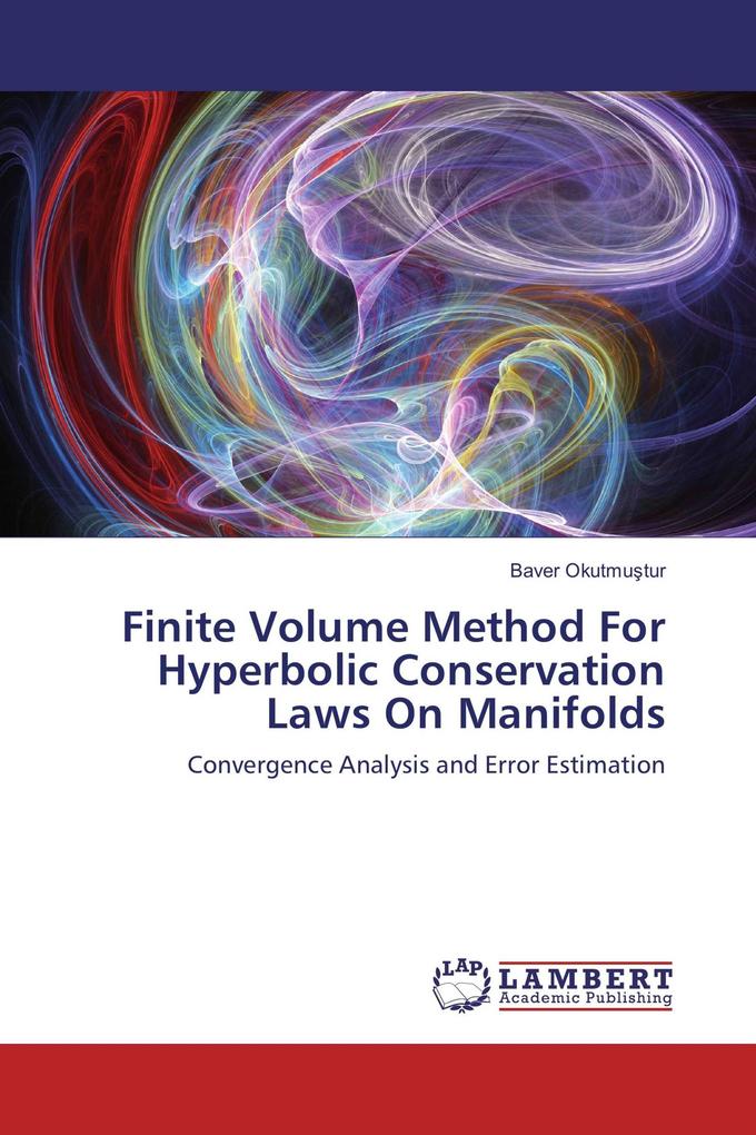Finite Volume Method For Hyperbolic Conservation Laws On Manifolds