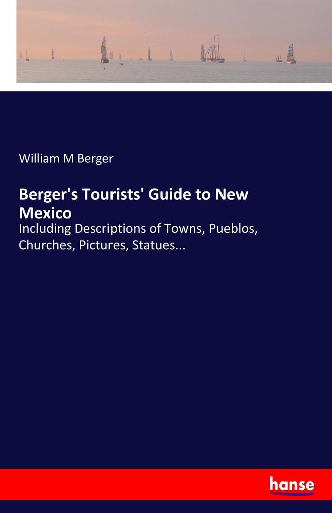 Image of Berger's Tourists' Guide to New Mexico