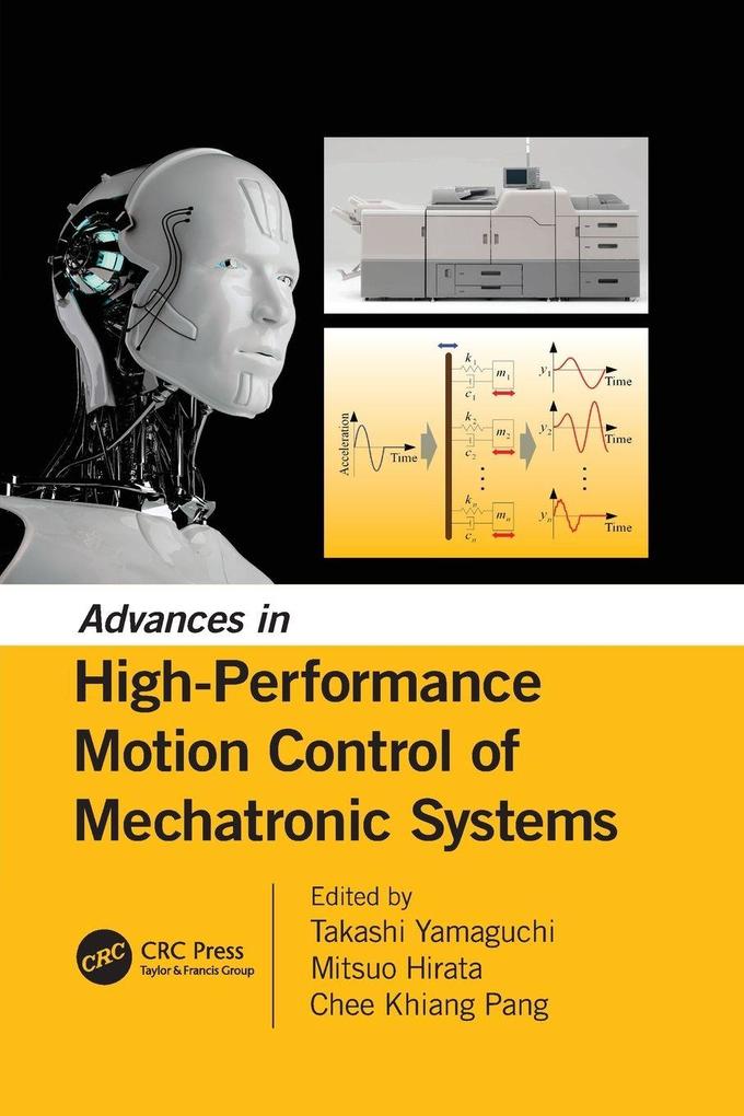 Advances in High-Performance Motion Control of Mechatronic Systems